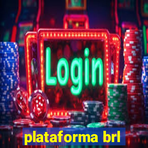 plataforma brl